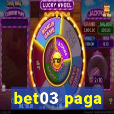 bet03 paga